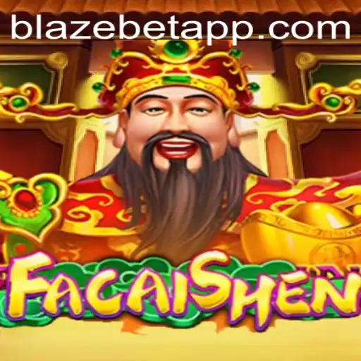 Discover the Excitement of FaCaiShen at BlazeBet